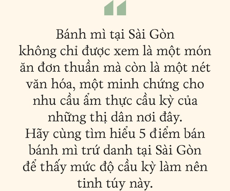 5 tiệm bánh mì ngon trứ danh, chỉ nhắc tên đã “nghe” vị Sài Gòn - Ảnh 2.
