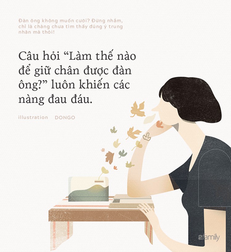 Đ&agrave;n &ocirc;ng kh&ocirc;ng muốn cưới? Đừng nhầm, chỉ l&agrave; ch&agrave;ng chưa t&igrave;m thấy đ&uacute;ng &yacute; trung nh&acirc;n m&agrave; th&ocirc;i! - Ảnh 6.