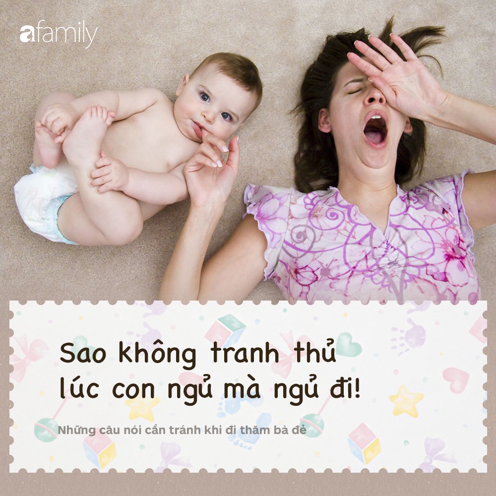 Những câu tuyệt đối đừng nói khi đi thăm bà đẻ - Ảnh 1.