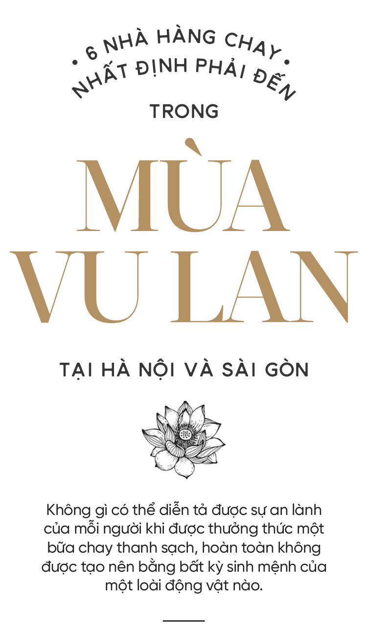 6 nhà hàng chay xinh đẹp và an nhiên nhất định phải đến trong mùa Vu Lan tại Hà Nội và Sài Gòn - Ảnh 1.