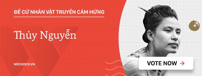 NTK Thủy Nguyễn: “Thành tựu lớn nhất lại không đến từ những giá trị mà công chúng thường thấy” - Ảnh 19.