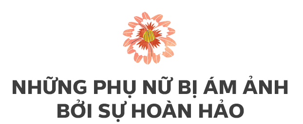 Cái giá của sự hoàn hảo và chuyện những người phụ nữ dám bước ra khỏi vùng an toàn để có hạnh phúc thực sự  - Ảnh 1.