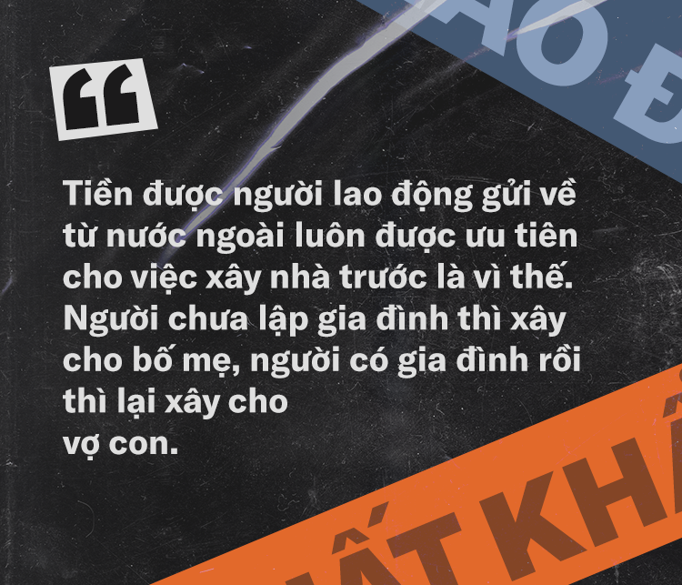 Xuất khẩu lao động: Những ngôi nhà báo hiếu xây từ mồ hôi, máu hay những giấc mơ đổi đời phải trả bằng cái giá quá đắt - Ảnh 10.