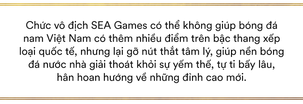 Song hỷ của bóng đá Việt và giấc mơ Vàng 60 năm đã trở thành sự thật: Không có Lọ Lem hay Thánh Gióng, chỉ có những con người khổ luyện thành tài, đam mê và tận hiến - Ảnh 6.