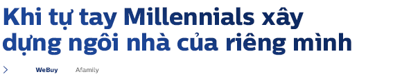 Khi Millennials kết hôn và xây tổ ấm cho riêng mình - Ảnh 4.