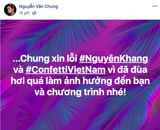 Dân mạng phẫn nộ trước lý do Nguyễn Văn Chung đưa ra để xin lỗi Nguyên Khang sau khi tung tin lộ kết quả Confetti - Ảnh 4.