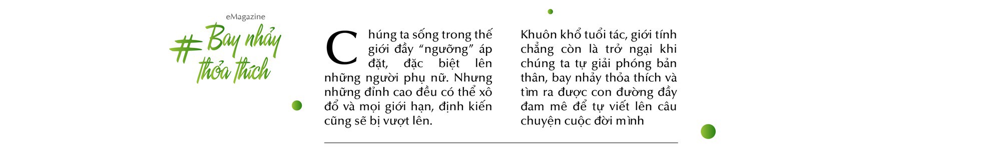 Ngô Thanh Vân - cuộc sống chỉ trọn vẹn khi tất cả chúng ta đều được bay nhảy - Ảnh 1.