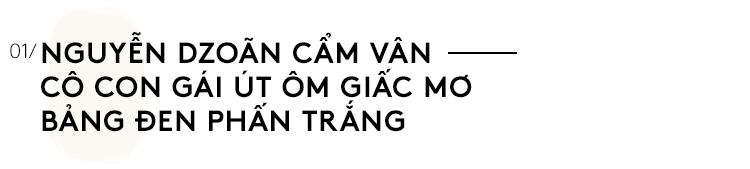 Nguyễn Dzoãn Cẩm Vân - Qua bao truân chuyên để thành Huyền thoại của gian bếp Việt, cuối cùng vì chữ An mà buông bỏ tất cả - Ảnh 1.