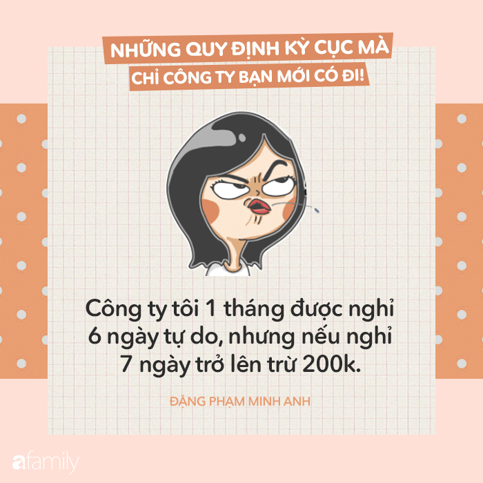 Không đi tất phạt 100k, nghỉ ốm phải mail trước nửa tháng và 1.001 quy định kỳ cục ở công ty mà ai nghe cũng choáng - Ảnh 12.