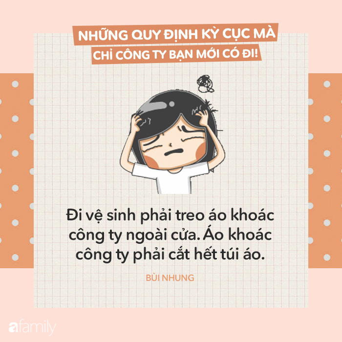 Không đi tất phạt 100k, nghỉ ốm phải mail trước nửa tháng và 1.001 quy định kỳ cục ở công ty mà ai nghe cũng choáng - Ảnh 4.