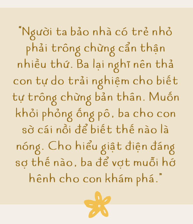 “Nhật ký nuôi dưỡng của ba&quot; - Những mẩu chuyện về người ba ở nhà nuôi con theo kiểu tự nhiên, tưởng chừng ngược đời nhưng hiệu quả bất ngờ - Ảnh 6.