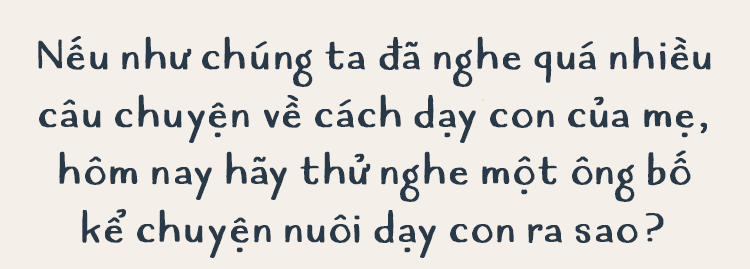 “Nhật ký nuôi dưỡng của ba&quot; - Những mẩu chuyện về người ba ở nhà nuôi con theo kiểu tự nhiên, tưởng chừng ngược đời nhưng hiệu quả bất ngờ - Ảnh 1.