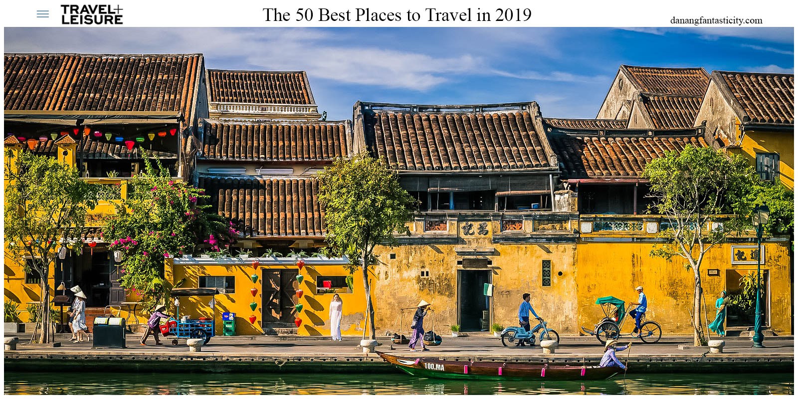 hoi-an-nam-trong-top-50-diem-den-tot-nhat-nam-2019-theo-travel-leisure