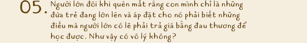 Chuyện của mẹ Thóc: Đừng biến con thành những đứa trẻ phải chạy theo giấc mơ của đời mình - Ảnh 18.