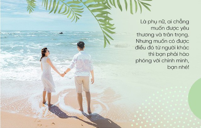 Là phụ nữ hiện đại, hạnh phúc nhất định là sự lựa chọn chứ không chờ “phúc phần” trời ban - Ảnh 11.