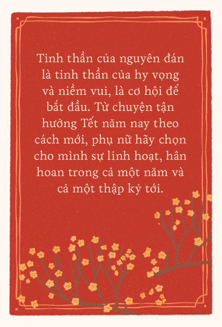 Tết của phụ nữ thế nào, hãy để họ tự chọn - Ảnh 8.