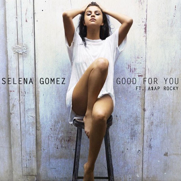 Selena Gomez good for you
