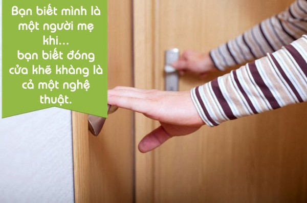 Những trải nghiệm đặc biệt chỉ khi làm mẹ bạn mới biết 2