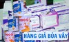 Sữa giả, thuốc giả, mỹ phẩm giả... nhưng ung thư là thật: Vì sao người tiêu dùng dễ "sập bẫy", bạn hoàn toàn có thể là nạn nhân tiếp theo