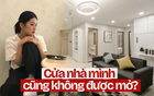Bỏ gần chục tỷ ra mua chung cư, giờ đến cái cửa nhà mình cũng không được tự do mở: Tôi quả thực không hiểu!