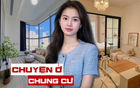 Ở chung cư 5 năm tôi nhận ra 1 điều: Không phải cứ tầng cao là tốt - tầng thấp là xấu, quan trọng phải biết 6 kinh nghiệm xương máu này!
