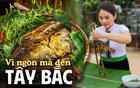 Ăn cá nướng giữa mùa hè oi bức nghe có vẻ nghịch lý? Nhưng với "pa pỉnh tộp", người Tây Bắc có lý do riêng!