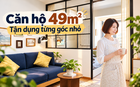 Căn hộ cũ chỉ 49m² nhưng bước vào ai cũng bất ngờ: Không thừa nổi 10cm mà vẫn đủ phòng cho cả gia đình
