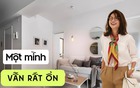 Căn hộ 37m² của phụ nữ 50 tuổi sau ly hôn: Không rộng nhưng đủ đầy, sống một mình vẫn thấy đời rất dễ chịu