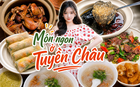 Tuyền Châu và 7 quán ăn vặt khiến cả người bản địa lẫn du khách cam tâm xếp hàng