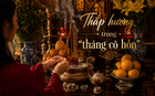 3 lưu ý khi thắp hương trong tháng 7 Âm lịch mà nhiều người không biết