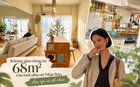 Phụ nữ Nhật sống một mình trong căn hộ 68m²: Không đồ xa xỉ, chỉ nhìn cách bố trí đã hiểu vì sao ở nhà lại thích đến thế