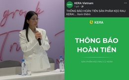 Hằng Du Mục: Khách hàng mua kẹo rau KERA dù đã dùng hết vẫn có thể trả lại nếu muốn và được hoàn tiền