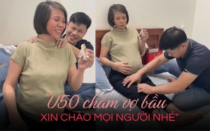 Bà bầu U50 được chồng "cưng như trứng mỏng": Chồng nói 1 câu "lộ hết" lý do làm IVF bằng được ở tuổi trung niên!