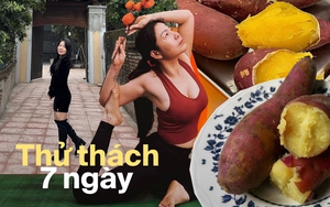 7 ngày chỉ ăn sáng với khoai lang: Tôi giảm cân thần tốc nhưng cơ thể lại thay đổi theo cách không ngờ!