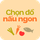 Chọn đồ nấu ngon