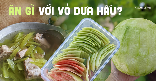 Cách làm món ăn và đồ uống từ vỏ dưa hấu - Vimarsana News