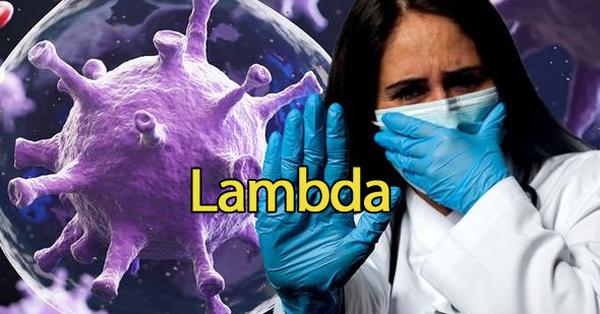 Biến thể Lambda là gì? Biến thể Lambda có thể kháng vaccine Covid-19? - Vimarsana News