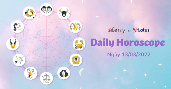 Horoscope for Sunday, March 13, 2022 of the 12 zodiac signs