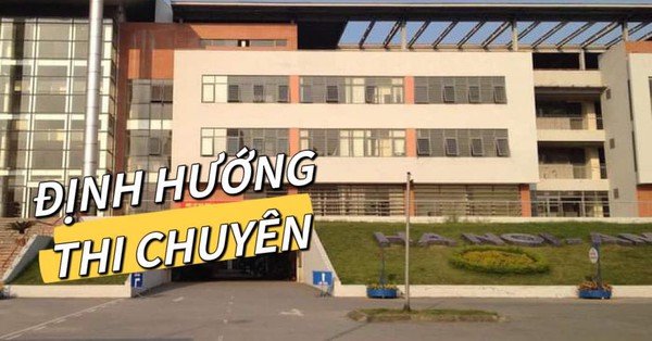 Bà mẹ Hà Nội chia sẻ cách định hướng cho con vào THPT Chuyên và loạt điều  cần lưu ý khi chọn trường từ cấp 1 đến cấp 2