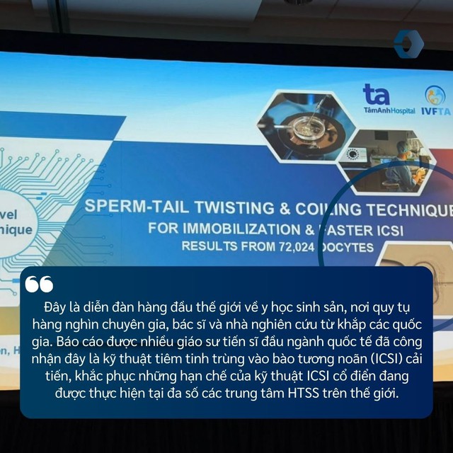 Phương pháp hỗ trợ sinh sản được nữ Tiến sĩ người Việt duy nhất trình bày tại Hội nghị Hỗ trợ sinh sản Quốc tế lớn nhất ở Mỹ có gì đặc biệt? - Ảnh 2.