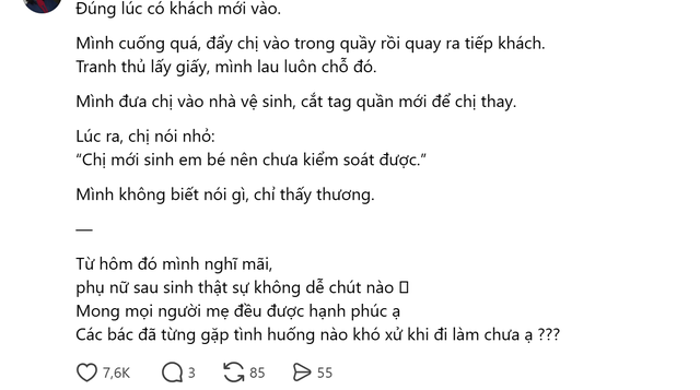 “Tôi đã từng lau nước tiểu cho khách bằng tay không”: Nghe chuyện của nữ nhân viên bán hàng mới thấy thương phụ nữ sau sinh đến nhường nào - Ảnh 2.