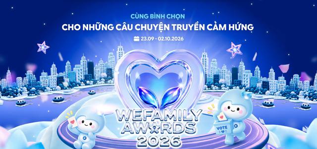 Chính thức mở cổng bình chọn WeFamily Awards 2026 từ ngày 23/9: Chung tay lan tỏa những câu chuyện gia đình truyền cảm hứng - Ảnh 1.