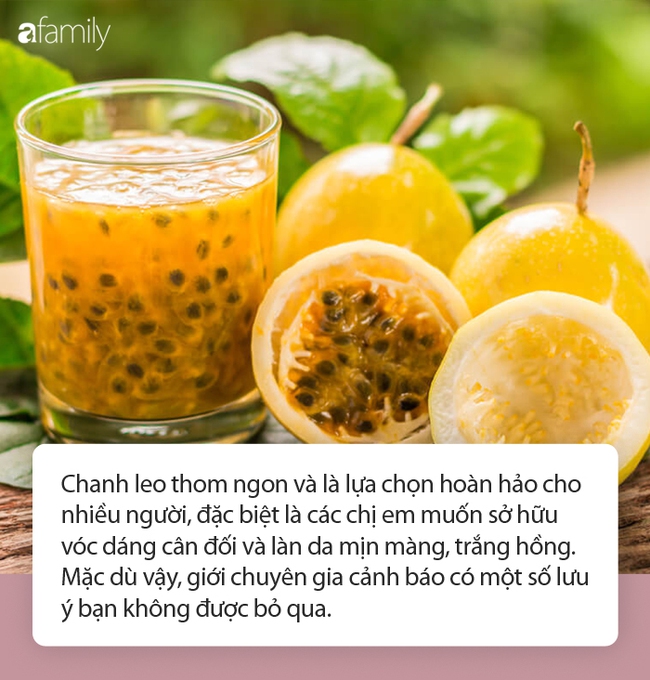 Chanh leo vừa thơm ngon vừa đã khát, càng uống da càng đẹp, dáng càng xinh nhưng chuyên gia cảnh báo mắc phải lỗi này thì chỉ có thiệt thân! - Ảnh 1.