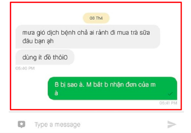 Đặt trà sữa online vị khách nhận lại tin nhắn phũ phàng từ shipper: &quot;Mưa gió dịch bệnh, chả ai rảnh đi mua trà sữa đâu bạn ạ&quot; khiến nhiều người tranh cãi - Ảnh 2.