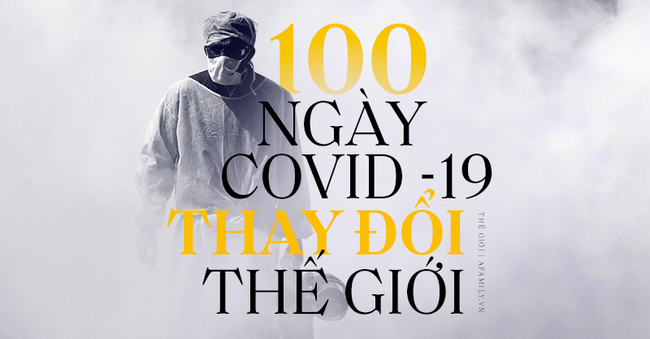 Nhìn lại 100 ngày Covid-19 &quot;lộng hành&quot; khiến cả thế giới chao đảo, kẻ thù cướp đi sinh mạng của chục ngàn người đến bao giờ mới chịu rút lui? - Ảnh 1.