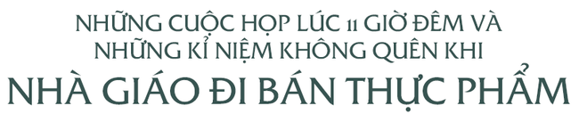 Chống Covid-19, ngôi trường cách Hà Nội 40km biến thành trang trại thực phẩm sạch; giáo viên tự bắt cá, làm shipper, chốt đơn “nhà nghề” - Ảnh 4. Chống Covid-19, ngôi trường cách Hà Nội 40km biến thành trang trại thực phẩm sạch; giáo viên tự bắt cá, làm shipper, chốt đơn “nhà nghề” - Ảnh 4.