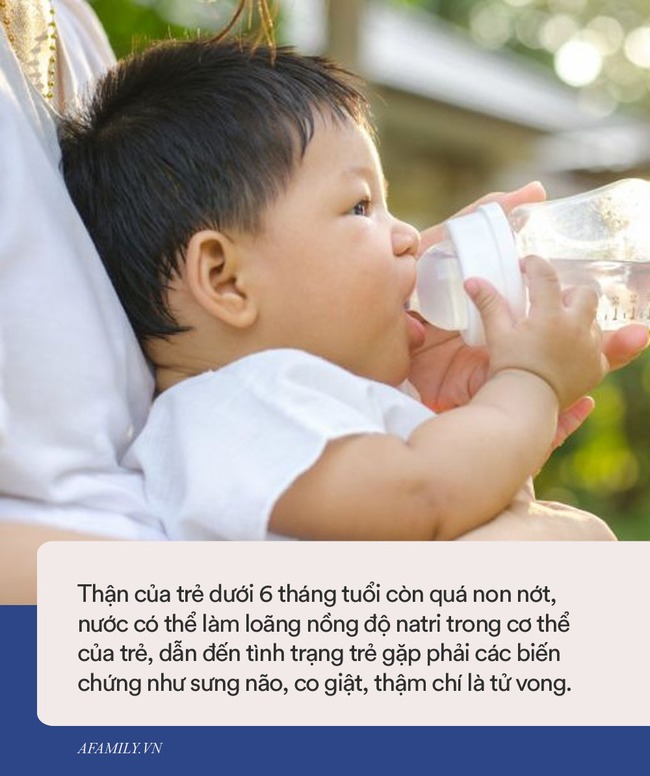Chuyên gia cảnh báo: tuyệt đối không cho trẻ dưới 6 tháng tuổi uống nước, dù chỉ là một ngụm nhỏ, trong thời tiết nắng nóng vì lý do sau đây - Ảnh 1.