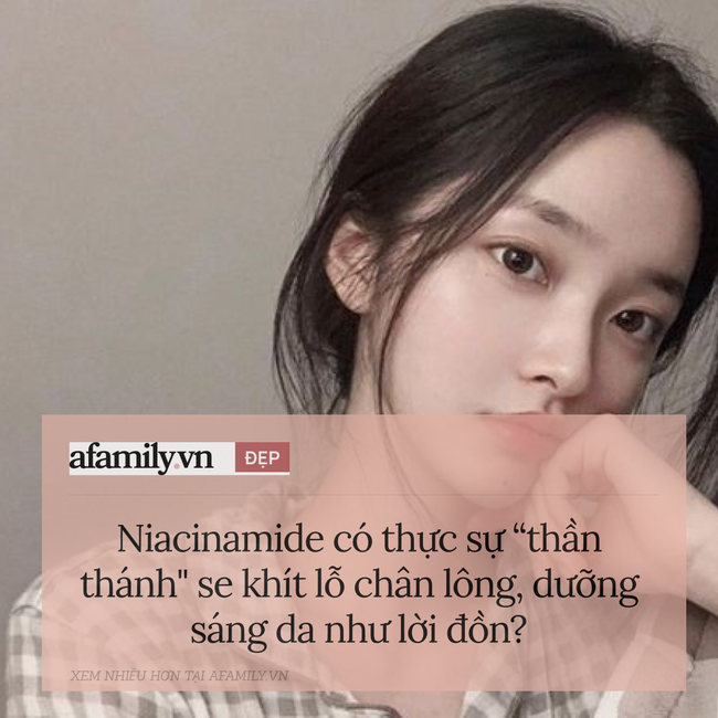 D&ugrave;ng Niacinamide kh&ocirc;ng hiệu quả? Chị em đang mắc phải những sai lầm tai hại n&agrave;o? - Ảnh 1.