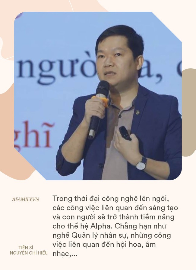 Tiến sĩ Standford Nguyễn Chí Hiếu chỉ ra những kỹ năng thế hệ Alpha cần có, bố mẹ chú trọng bồi dưỡng để tương lai con không thất nghiệp - Ảnh 6. Tiến sĩ Standford Nguyễn Chí Hiếu chỉ ra những kỹ năng thế hệ Alpha cần có, bố mẹ chú trọng bồi dưỡng để tương lai con không thất nghiệp - Ảnh 6.