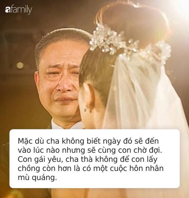Bức thư cha gửi con gái 30 tuổi mà chưa kết hôn gây xúc động mạnh: Cha thà để con không lấy chồng còn hơn là có một cuộc hôn nhân mù quáng! - Ảnh 4. Bức thư cha gửi con gái 30 tuổi mà chưa kết hôn gây xúc động mạnh: Cha thà để con không lấy chồng còn hơn là có một cuộc hôn nhân mù quáng! - Ảnh 4.